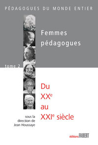 Image de Femmes pédagogues - tome 2 du XXe au XXIe siècle