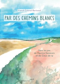 Picture of Par des Chemins Blancs