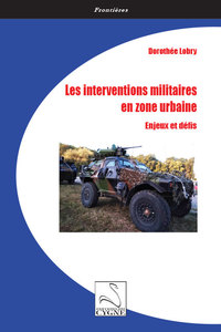 Picture of Les interventions militaires en zone urbaine : enjeux et défis