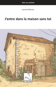 Image de J’entre dans la maison sans toi