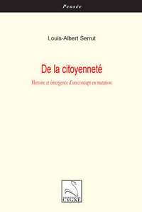 Image de De la citoyenneté : histoire et émergence d'un concept en mutation