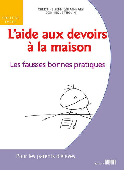 Image de L'Aide aux devoirs à la maison. Les fausses bonnes pratiques