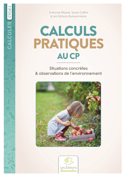 Picture of Calculs pratiques au CP. Situations concrètes & observations de l’environnement