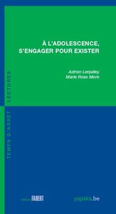 Picture of Á l'adolescence, s'engager pour exister
