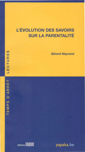 Image de L'Evolution des savoirs sur la parentalité