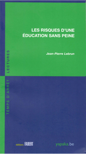 Image de Les risques d'une éducation sans peine