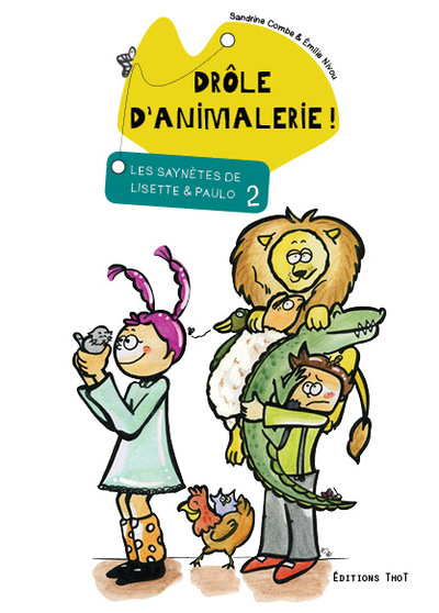 Image de Les saynètes de Lisette et Paulo : drôle d'animalerie !