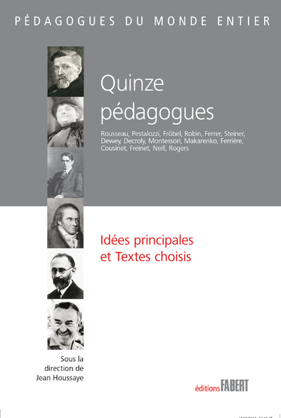 Picture of Quinze pédagogues. Idées principales et Textes choisis