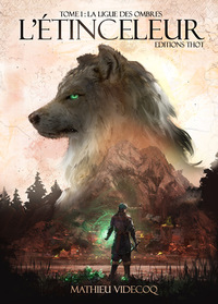 Image de L’Étinceleur 1. La Ligue des ombres