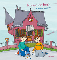 Image de La maison d'en face : les aventures de Léopold et Célestin