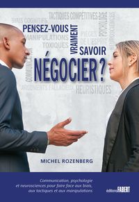 Image de Pensez-vous vraiment savoir négocier ?