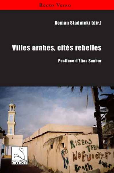Image de Villes arabes, cités rebelles