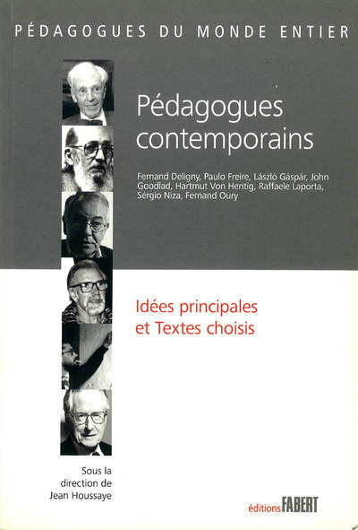 Picture of Pédagogues contemporains. Idées principales et textes choisis