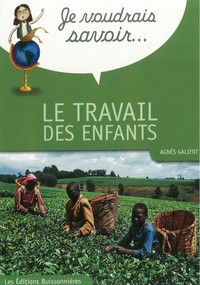 Picture of Je voudrais savoir… Le travail des enfants