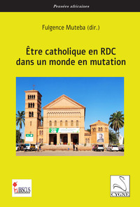 Image de Être catholique en RDC dans un monde en mutation