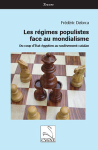 Picture of Les régimes populistes face au mondialisme  : du coup d’État égyptien au soulèvement catalan