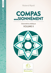 Image de Compas…sionnément, géométrie artistique volume 2