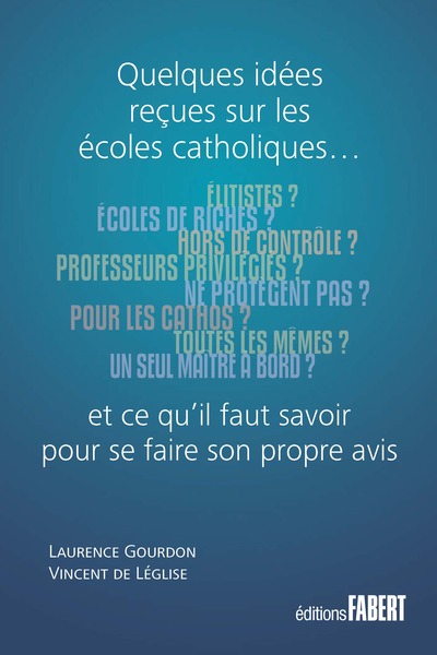 Picture of Quelques idées reçues sur les écoles catholiques