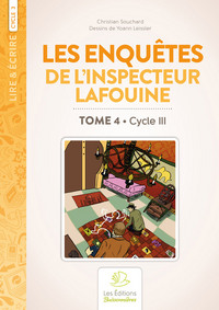Image de Les enquêtes de l'Inspecteur Lafouine volume IV, cycle 3