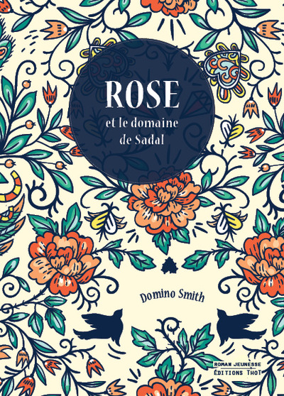 Image de Rose et le domaine de Sadal