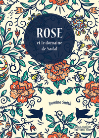 Image de Rose et le domaine de Sadal