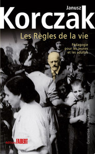 Image de Les Règles de la vie. Pédagogie pour les jeunes et les adultes