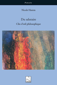 Image de Du salutaire : clin d'oeil philosophique