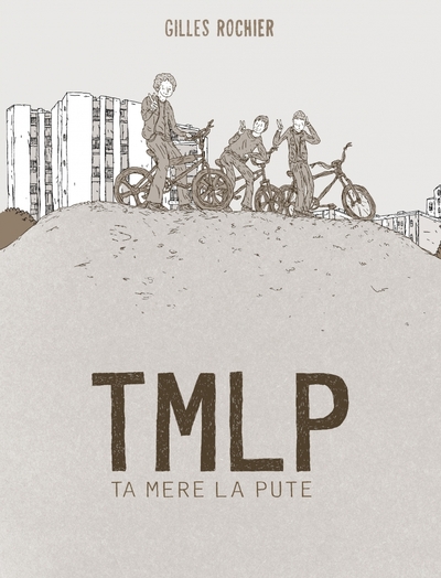 Picture of TMLP - Ta mère la pute