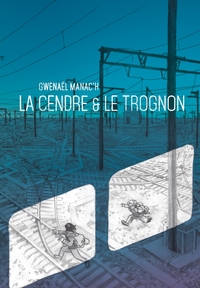 Image de La cendre et le trognon