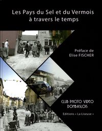 Picture of LES PAYS DU SEL ET DU VERMOIS A TRAVERS LE TEMPS