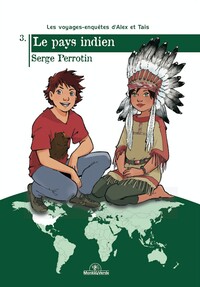 Image de Les voyages-enquêtes d'Alex et Taïs T03 Le Pays Indien