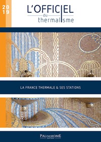 Picture of L'OFFICIEL DU THERMALISME 2019 - LA FRANCE THERMALE & SES STATIONS