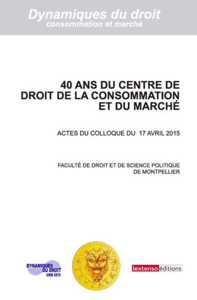Picture of 40 ANS DU CENTRE DE DROIT DE LA CONSOMMATION ET DU MARCHE