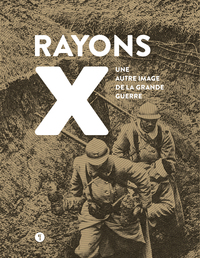 Picture of Rayons X. Une autre image de la Grande Guerre