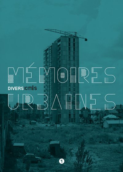 Picture of Mémoires urbaines