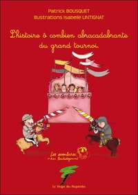 Picture of L'histoire ô combien abracadabrante du grand tournoi