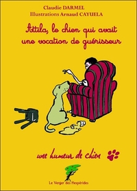 Image de Attila, le chien qui avait une vocation de guérisseur