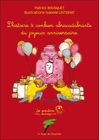 Picture of L'histoire ô combien abracadabrante du joyeux anniversaire