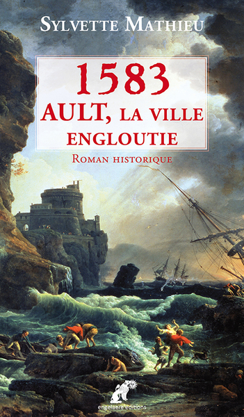 Picture of 1583, Ault, la ville engloutie