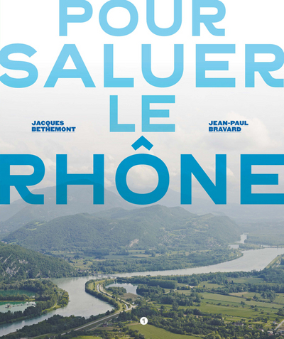 Image de Pour saluer le Rhône