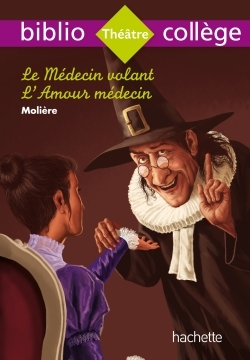 Image de Bibliocollège - Le Médecin Volant, Molière