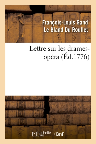 Picture of Lettre sur les drames-opéra