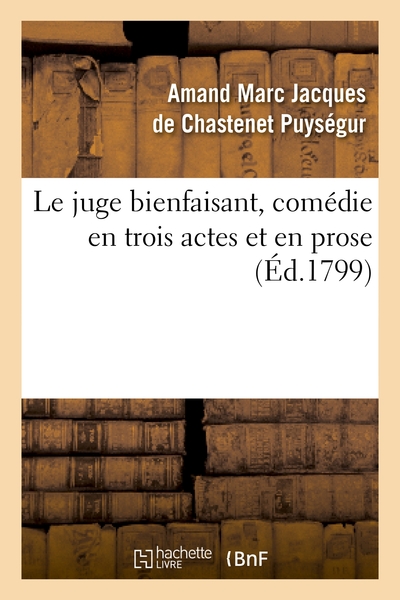 Picture of Le juge bienfaisant, comédie en trois actes et en prose