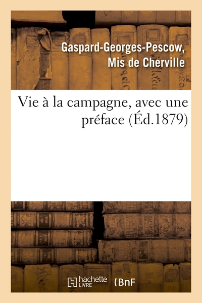 Picture of Vie à la campagne, avec une préface (Éd.1879)