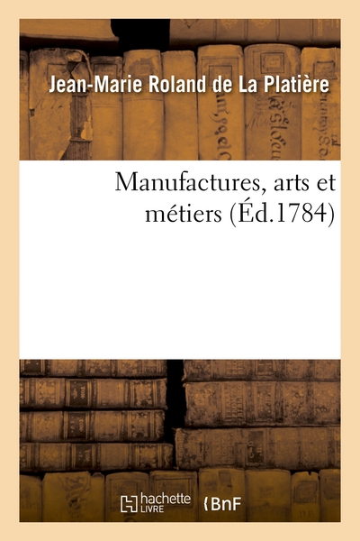 Picture of Manufactures, arts et métiers. Supplément