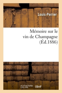 Image de Mémoire sur le vin de Champagne (Éd.1886)