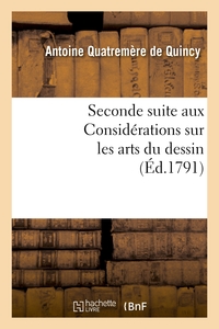 Picture of Seconde suite aux Considérations sur les arts du dessin, ou Projet de règlement