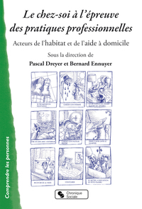 Picture of Le chez-soi à l'épreuves des pratiques professionnelles
