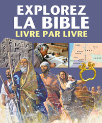 Picture of Explorez la Bible livre par livre