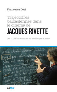 Image de Trajectoires balzaciennes dans le cinéma de Jacques Rivette (cartonné)